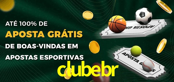 clubebr Ate 100% de Aposta Gratis